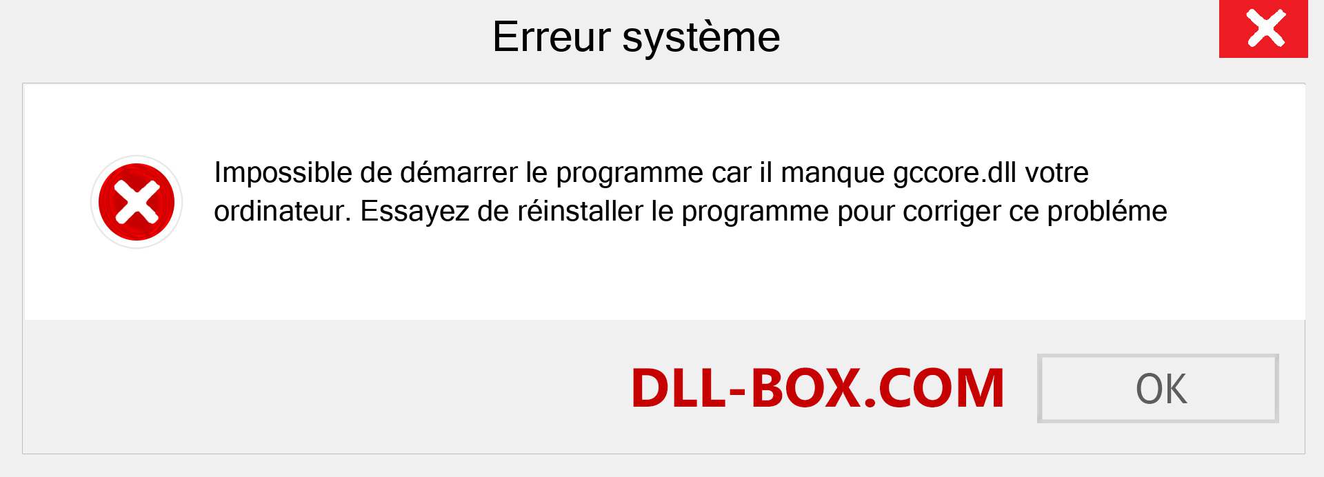 Le fichier gccore.dll est manquant ?. Télécharger pour Windows 7, 8, 10 - Correction de l'erreur manquante gccore dll sur Windows, photos, images